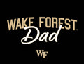 Wake Forest Dad Yardsy Sign yard sign